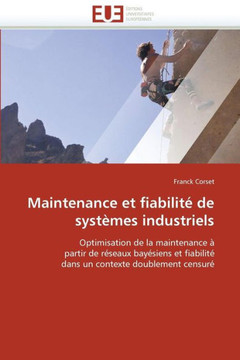 Maintenance Et Fiabilit?de Syst?es Industriels