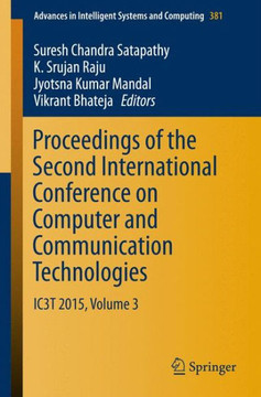 Proceedings of the Second International Conference on Computer and Communication Technologies: Ic3t 2015, Volume 3