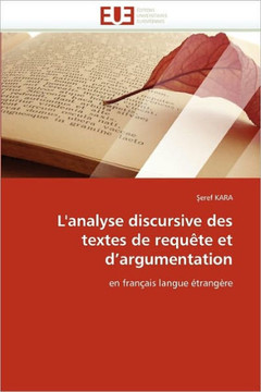 L''analyse Discursive Des Textes de Requ?e Et d''argumentation