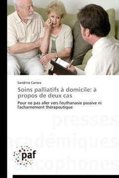 Soins Palliatifs ?Domicile: ?Propos de Deux Cas