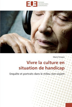Vivre la culture en situation de handicap