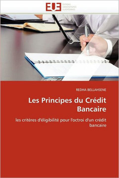 Les Principes Du Cr?it Bancaire