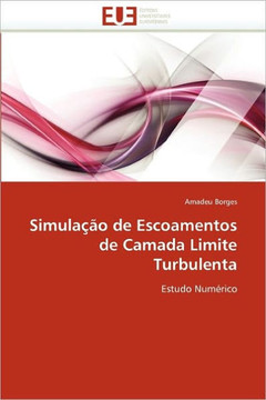 Simula?o de Escoamentos de Camada Limite Turbulenta Simula?o de Escoamentos de Camada Limite Turbulenta