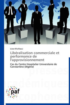Lib?alisation Commerciale Et Performance de l'Approvisionnement