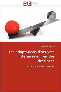 Les Adaptations d''oeuvres Litt?aires En Bandes Dessin?s