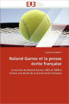 Roland-Garros Et La Presse ?rite Fran?ise