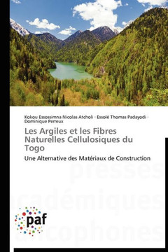 Les Argiles Et Les Fibres Naturelles Cellulosiques Du Togo Les Argiles Et Les Fibres Naturelles Cellulosiques Du Togo
