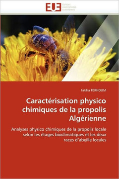 Caract?isation Physico Chimiques de la Propolis Alg?ienne Caract?isation Physico Chimiques de la Propolis Alg?ienne