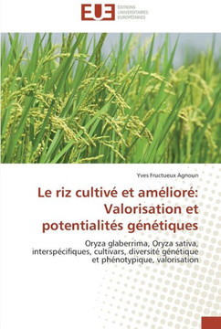 Le riz cultiv?et am?ior? valorisation et potentialit? g??iques