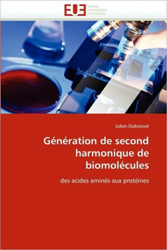 G??ation de Second Harmonique de Biomol?ules
