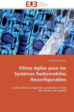 Filtres Agiles Pour Les Syst?es Radiomobiles Reconfigurables