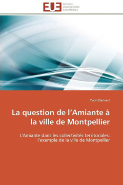 La Question de L Amiante ?La Ville de Montpellier