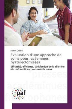 ?aluation d'Une Approche de Soins Pour Les Femmes Hyst?ectomis?s