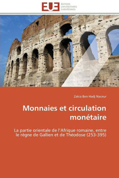 Monnaies Et Circulation Mon?aire Monnaies Et Circulation Mon?aire