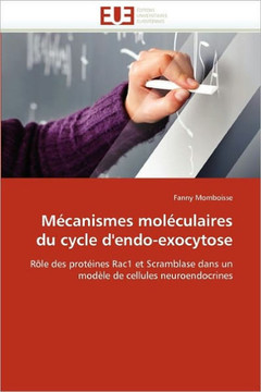 M?anismes Mol?ulaires Du Cycle d''endo-Exocytose