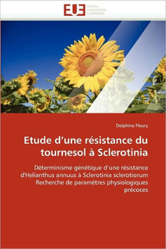 Etude d''une R?istance Du Tournesol ?Sclerotinia