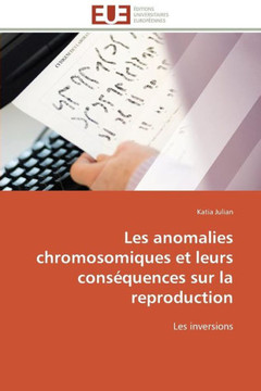 Les Anomalies Chromosomiques Et Leurs Cons?uences Sur La Reproduction