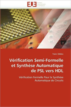 V?ification Semi-Formelle Et Synth?e Automatique de Psl Vers Hdl