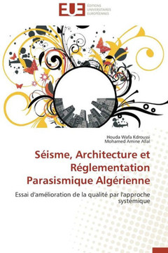 S?sme, Architecture Et R?lementation Parasismique Alg?ienne
