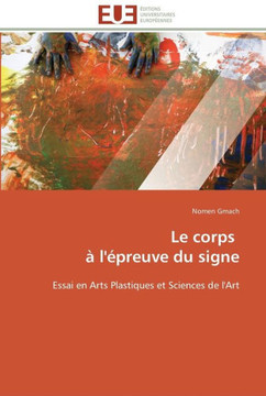 Le corps ?l'?reuve du signe