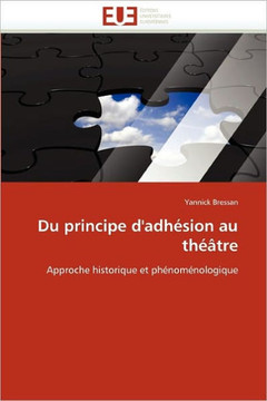 Du Principe d''adh?ion Au Th?tre