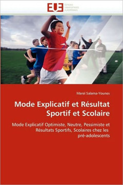 Mode Explicatif Et R?ultat Sportif Et Scolaire