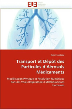 Transport Et D?? Des Particules D A?osols M?icaments