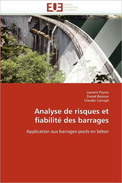 Analyse de Risques Et Fiabilit?Des Barrages