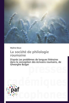 La Soci??de Philologie Roumaine