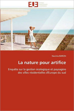 La Nature Pour Artifice