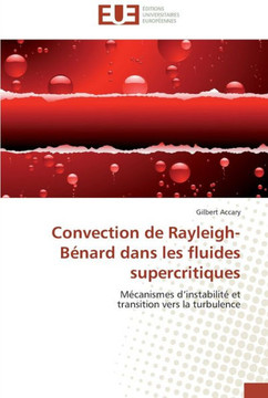 Convection de rayleigh-b?ard dans les fluides supercritiques
