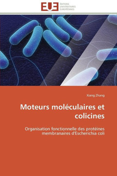 Moteurs Mol?ulaires Et Colicines