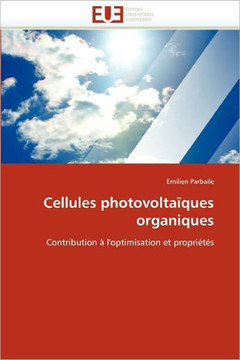 Cellules Photovolta?ues Organiques Cellules Photovolta?ues Organiques