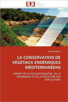 La Conservation de V??aux End?iques M?iterran?ns