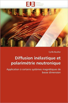 Diffusion In?astique Et Polarim?rie Neutronique