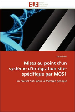 Mises Au Point d''un Syst?e d''int?ration Site-Sp?ifique Par Mos1