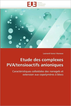 Etude Des Complexes Pva/Tensioactifs Anioniques