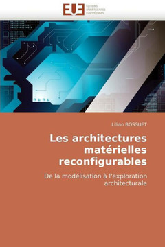 Les Architectures Mat?ielles Reconfigurables