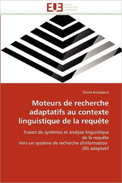 Moteurs de Recherche Adaptatifs Au Contexte Linguistique de la Requ?e