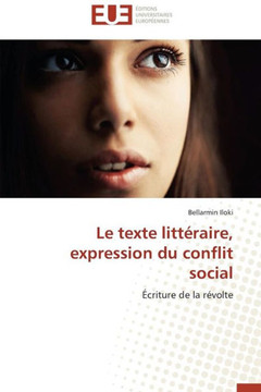Le Texte Litt?aire, Expression Du Conflit Social
