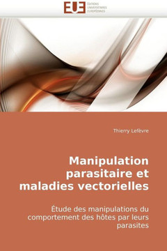 Manipulation Parasitaire Et Maladies Vectorielles