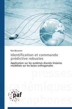 Identification Et Commande Pr?ictive Robustes