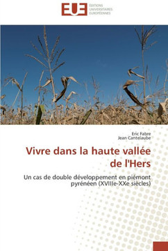 Vivre dans la haute vall? de l'hers