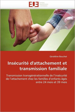 Ins?urit?d'Attachement Et Transmission Familiale