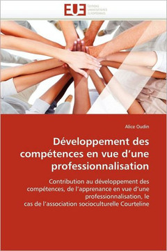 D?eloppement Des Comp?ences En Vue d''une Professionnalisation