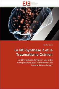 La No-Synthase 2 Et Le Traumatisme Cr?ien