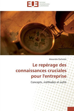 Le rep?age des connaissances cruciales pour l'entreprise