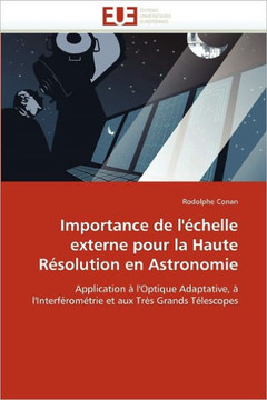 Importance de l''?helle Externe Pour La Haute R?olution En Astronomie