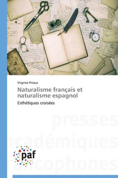Naturalisme Fran?is Et Naturalisme Espagnol