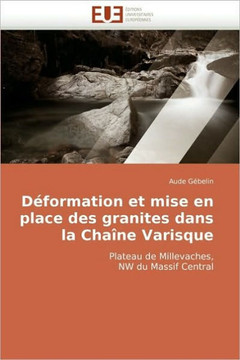 D?ormation Et Mise En Place Des Granites Dans La Cha?e Varisque D?ormation Et Mise En Place Des Granites Dans La Cha?e Varisque